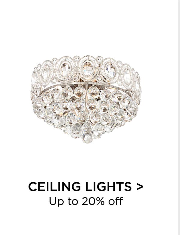 Ceiling Lights > Up to 20% Off