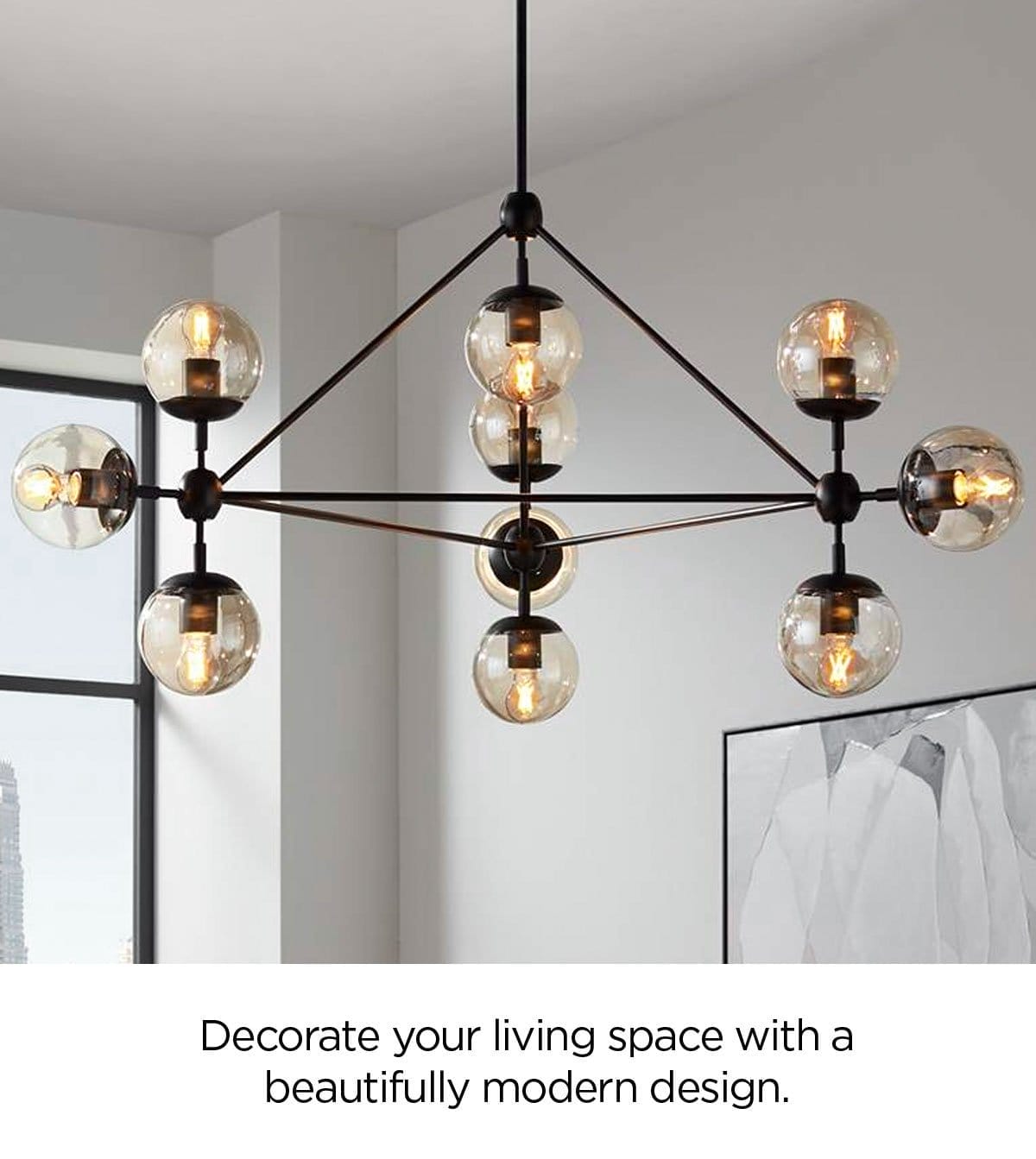 Decorate your living space with a beautifully modern design.