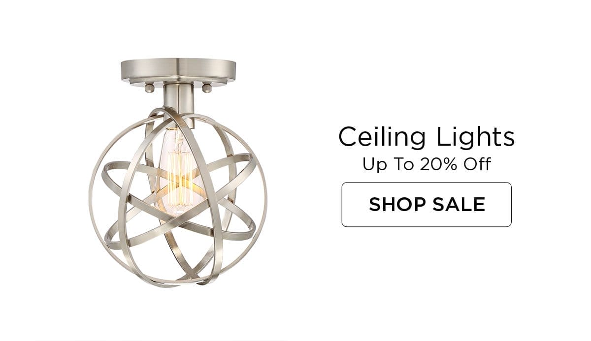 Ceiling Lights - Up to 20% Off - Shop Sale