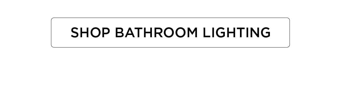 Shop Bathroom Lighting