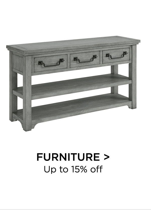 Furniture > Up to 15% Off