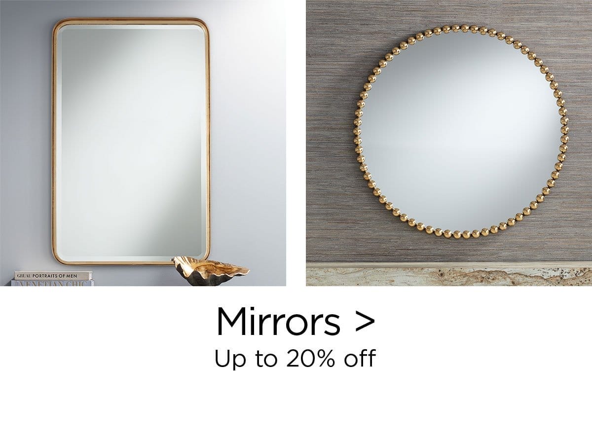 Mirrors > up to 20% off