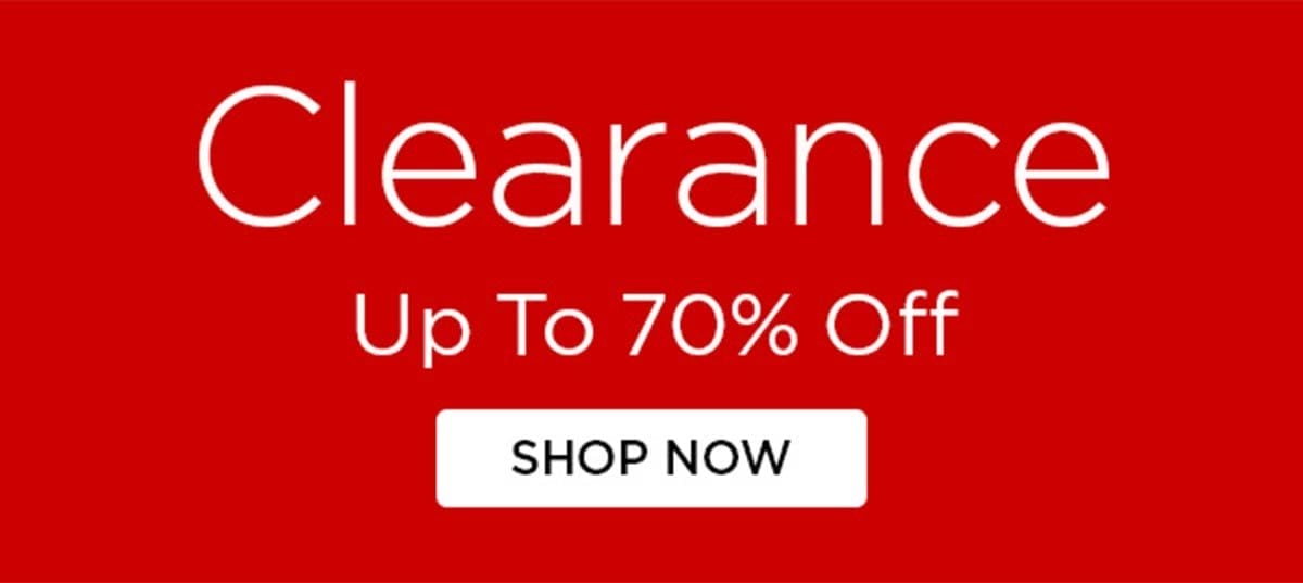 Clearance - Up To 70% Off - Shop Now