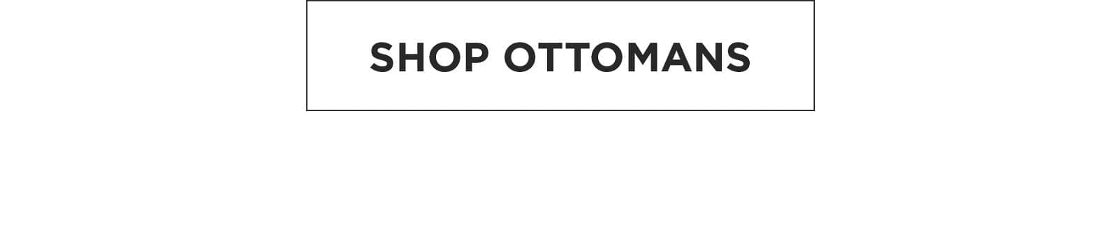 Shop Ottomans