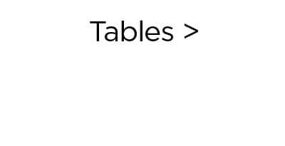 Tables >