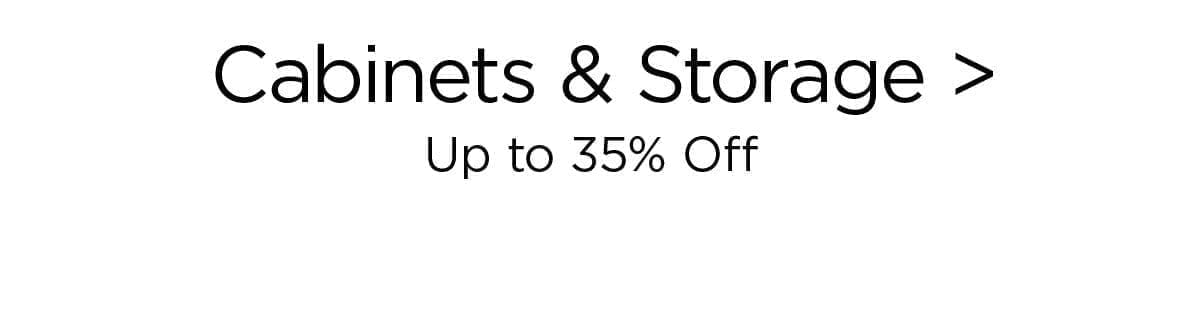 Cabinets & Storage > Up to 35% Off