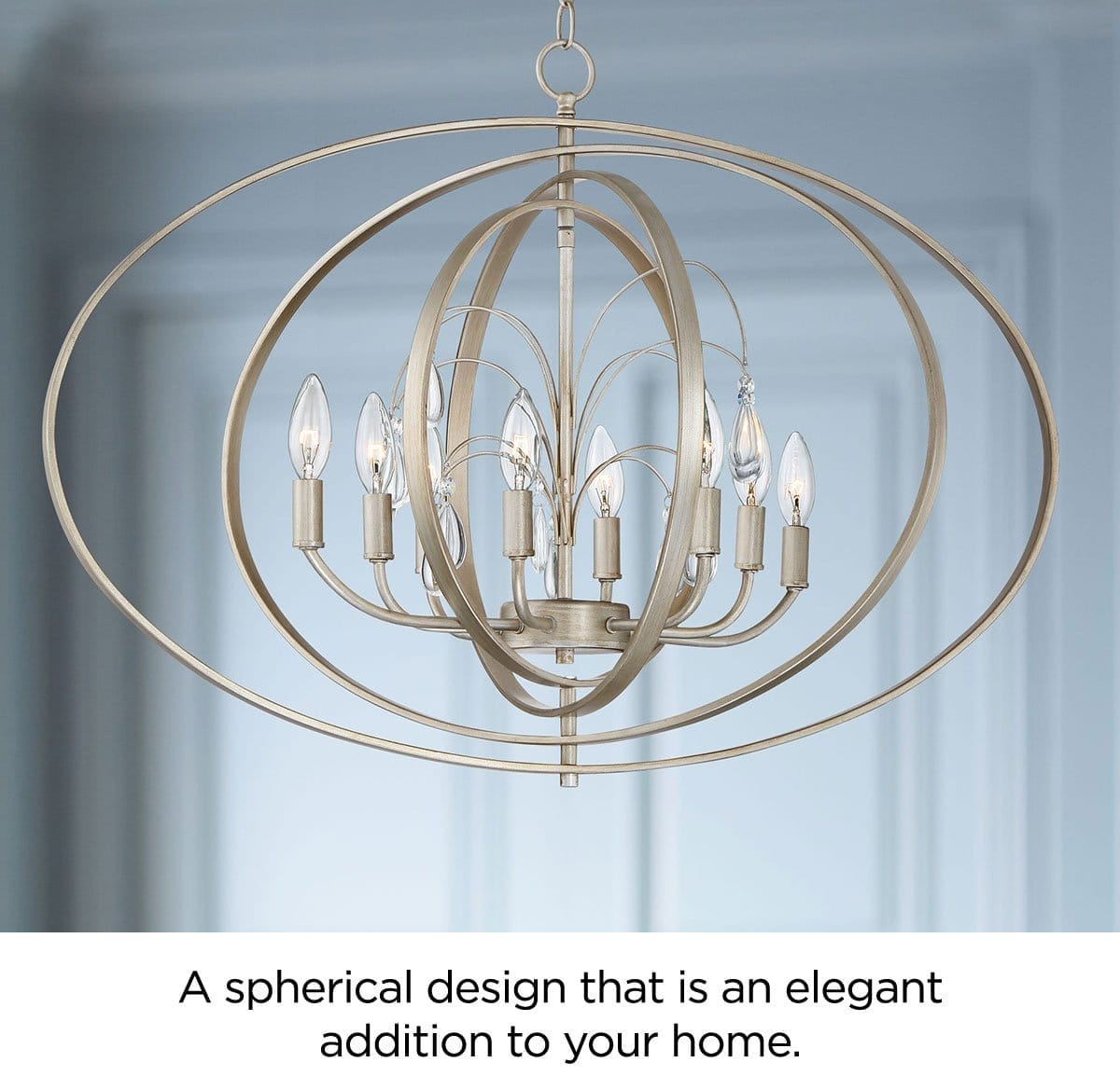 A spherical design that is an elegant addition to your home.