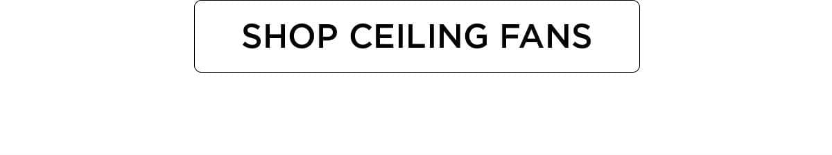 Shop Ceiling Fans