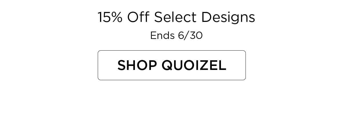 15% Off Select Designs - Ends 6/30 - Shop Quoizel