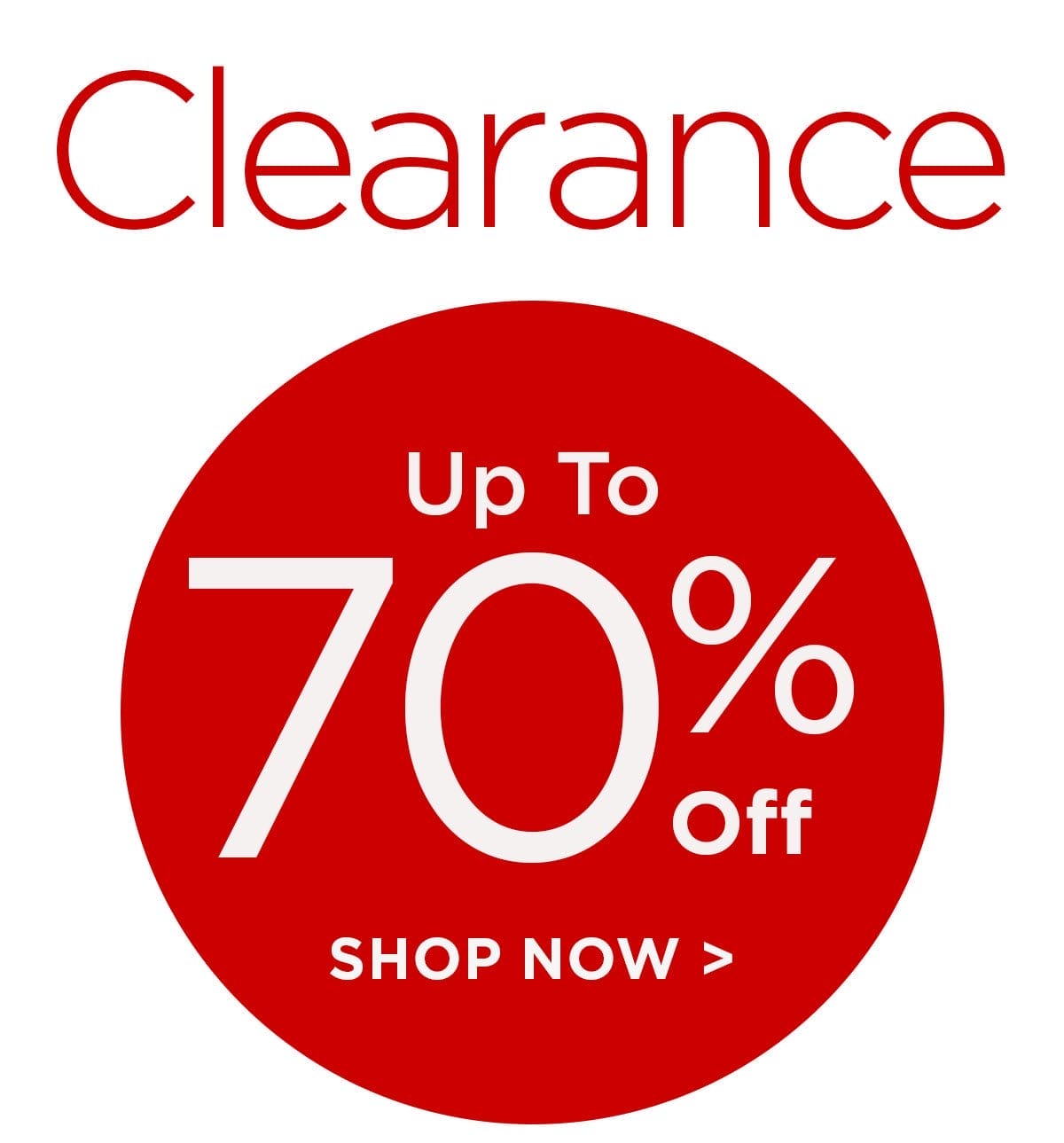 Clearance - Up To 70% Off - Shop Now