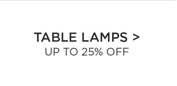 Table Lamps > Up to 25% Off