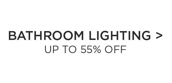 Bathroom Lighting > Up to 55% Off