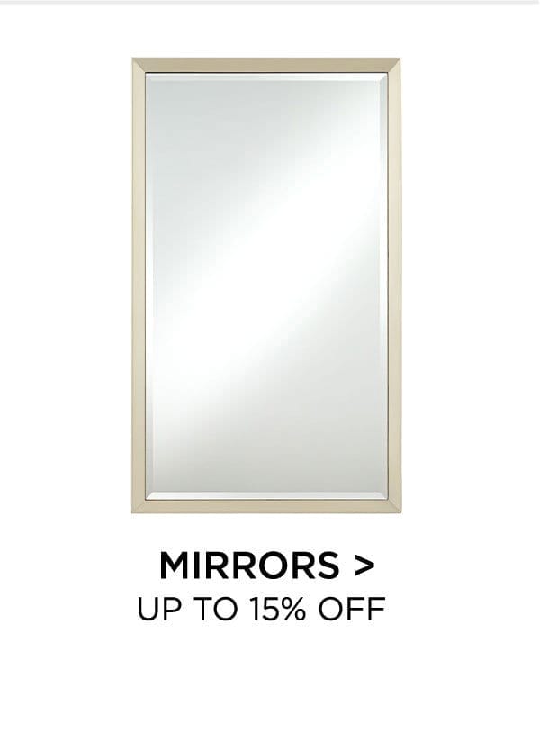 Mirrors > Up to 15% Off