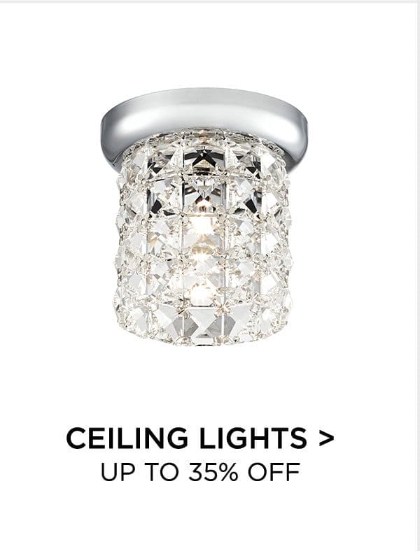 Ceiling Lights > Up to 35% Off