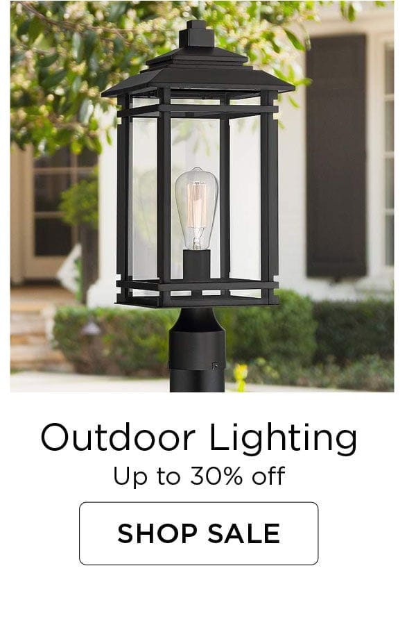 Outdoor Lighting - Up to 30% off - SHOP SALE