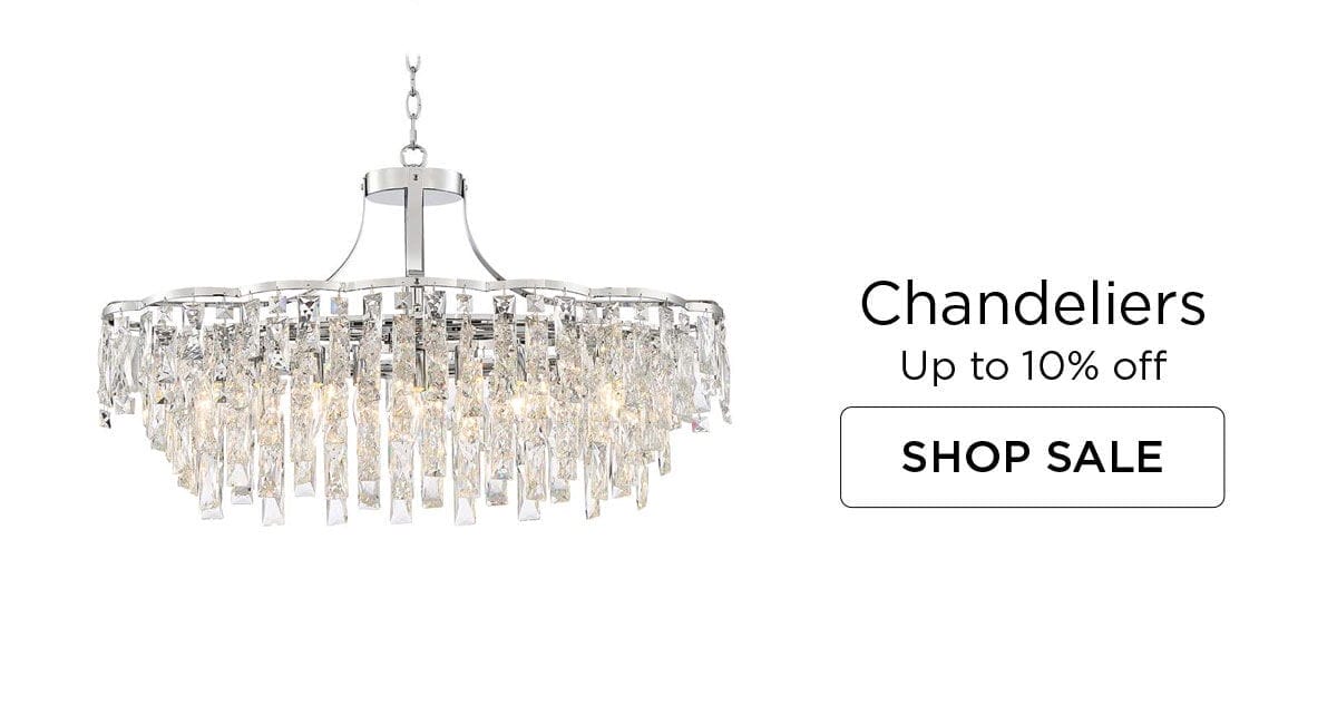 Chandeliers - Up to 10% off - SHOP SALE