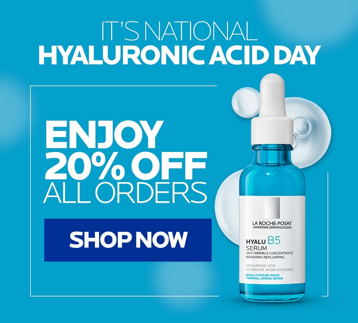 NATIONAL HYALURONIC ACID DAY | SHOP 20% OFF ALL ORDERS