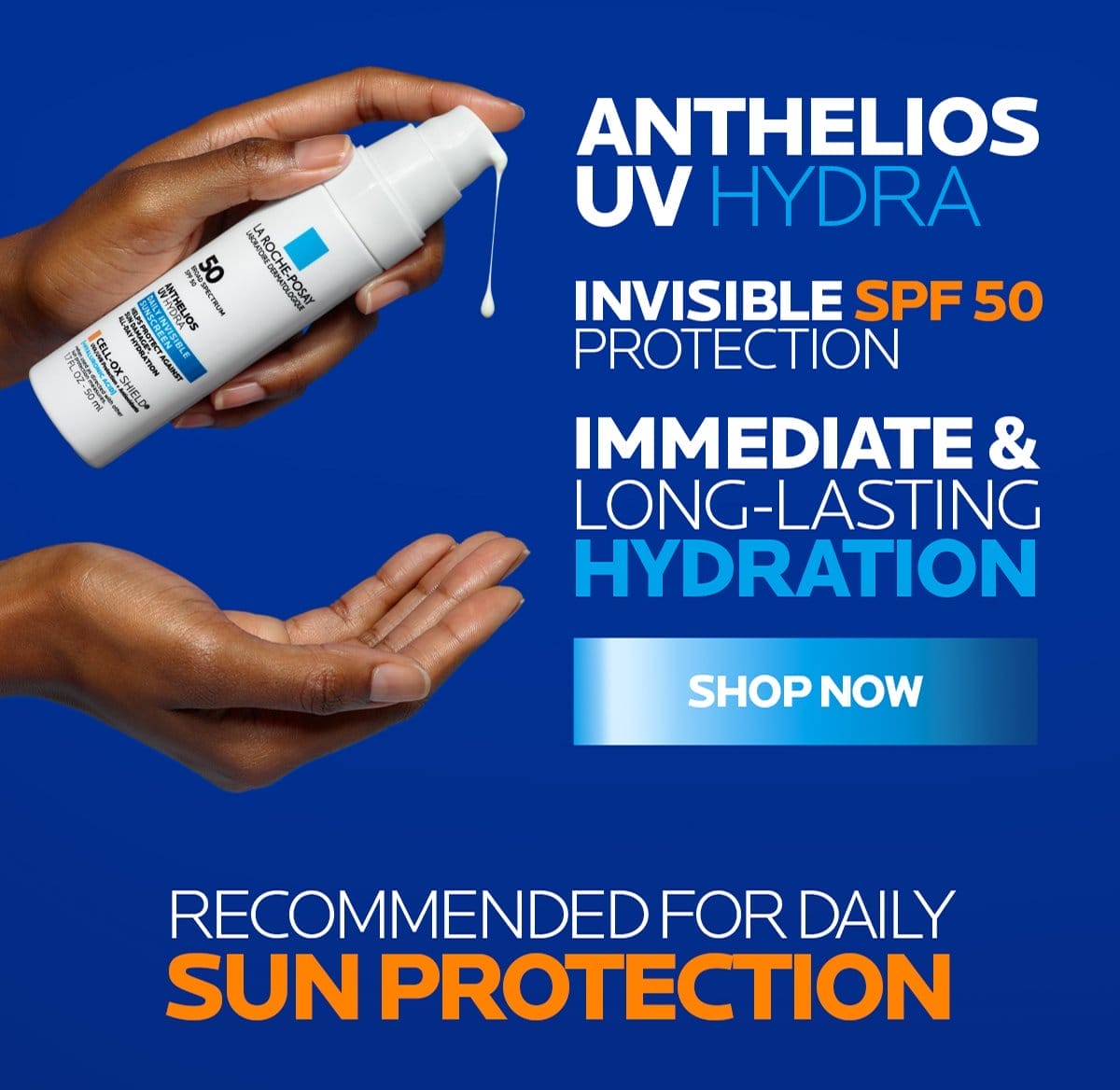 DISCOVER ANTHELIOS UV HYDRA | INVISIBLE SPF 50 PROTECTION