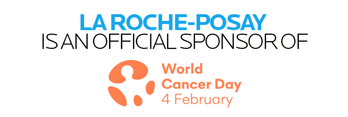 LA ROCHE-POSAY IS AN OFFICAL SPONSOR OF WORLD CANCER DAY (IT'S TODAY) 