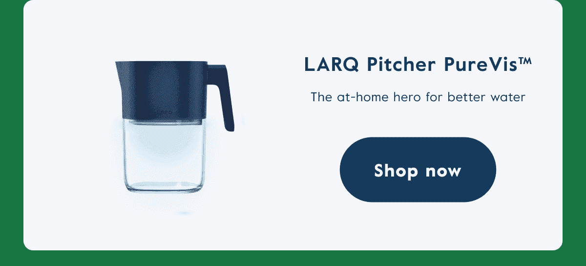 LARQ Pitcher PureVis™