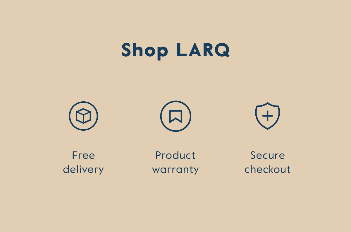 Click here to explore LARQ