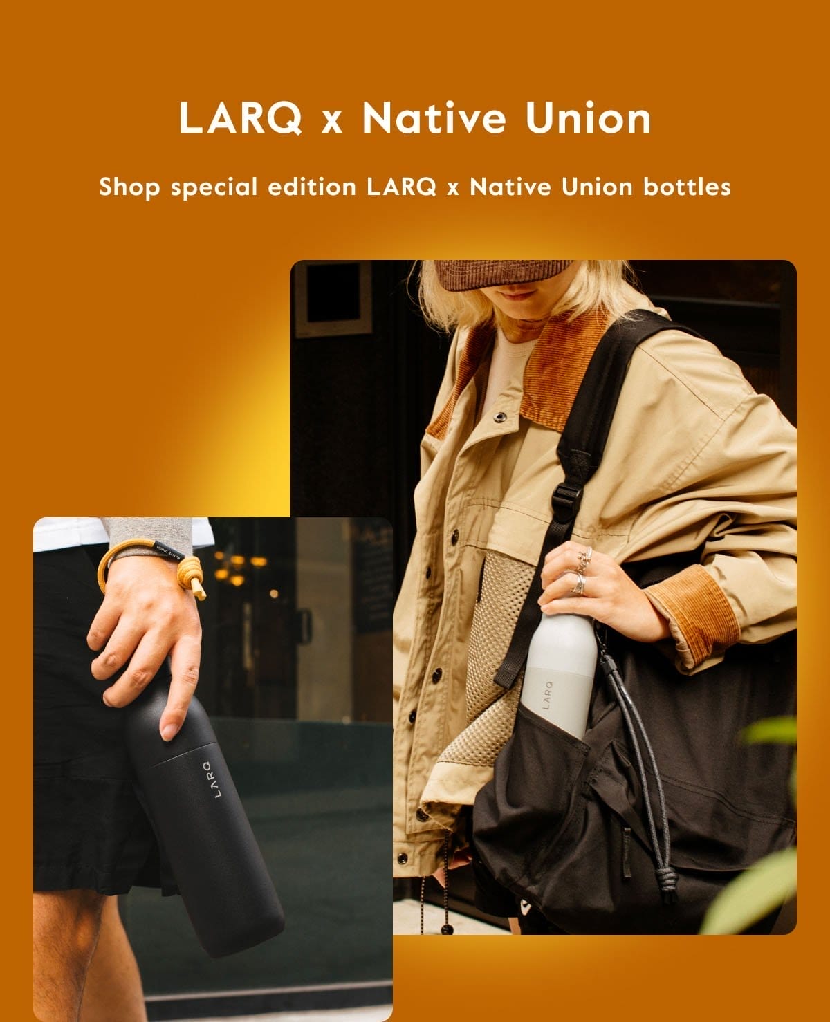 Shop special edition LARQ x Native Union bottles