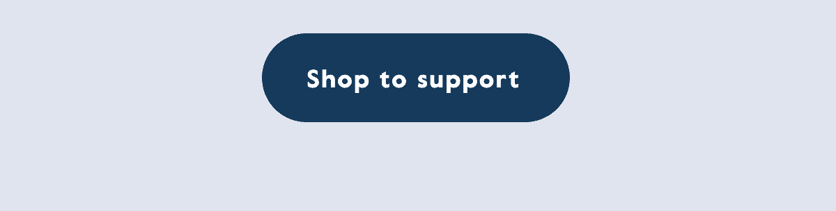 Shop to support