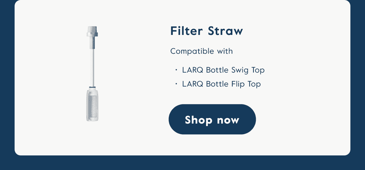 Click here to shop Filter Straw