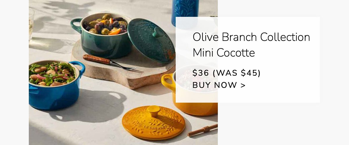 Olive Branch Collection Mini Cocotte - \\$36 (Was \\$45) - BUY NOW