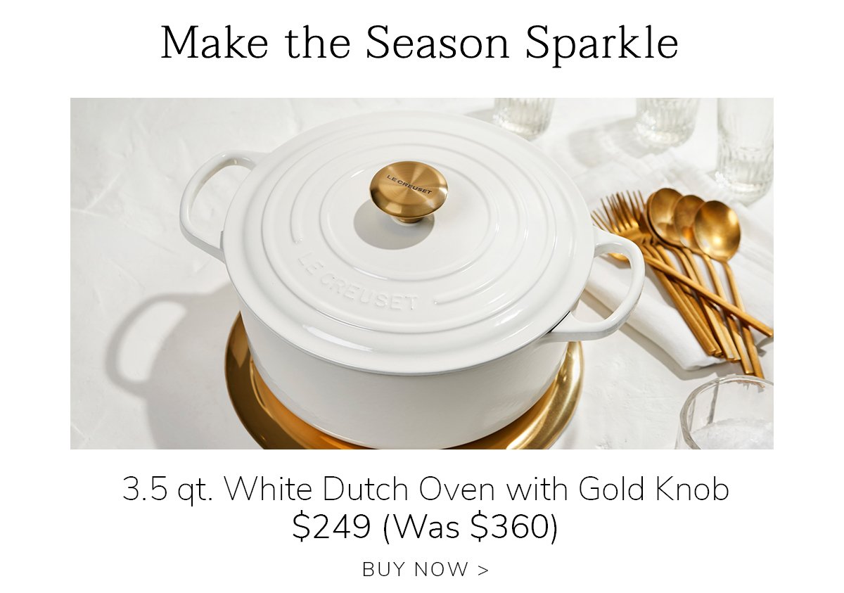 Round Dutch Oven with gold knob - \\$249 - Buy Now