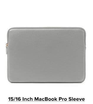 Shop the 15/16 Inch MacBook Pro Sleeve >