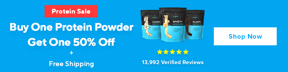 Protein sale! Buy one protein powder get one 50% off!