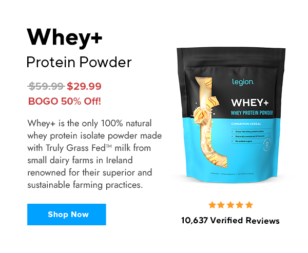 BOGO 50% off Whey+ protein powder