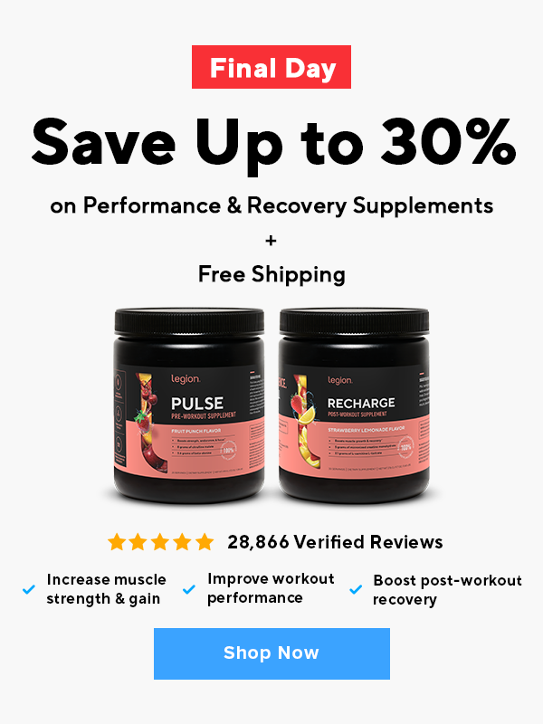 Final Day Save Up to 30% on Performance and Recovery Supplements