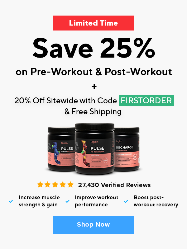 Save 25% on Pre-Workout & Post- Workout