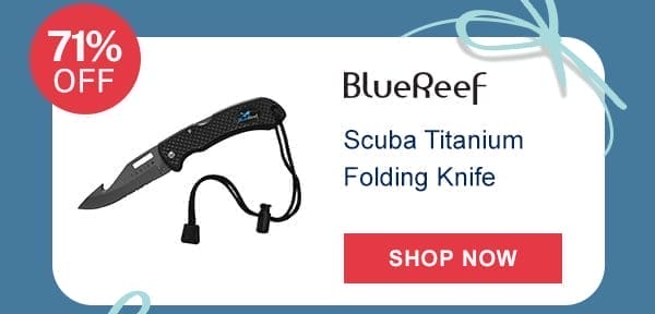 Blue Reef Scuba Titanium Folding Knife | Shop Now