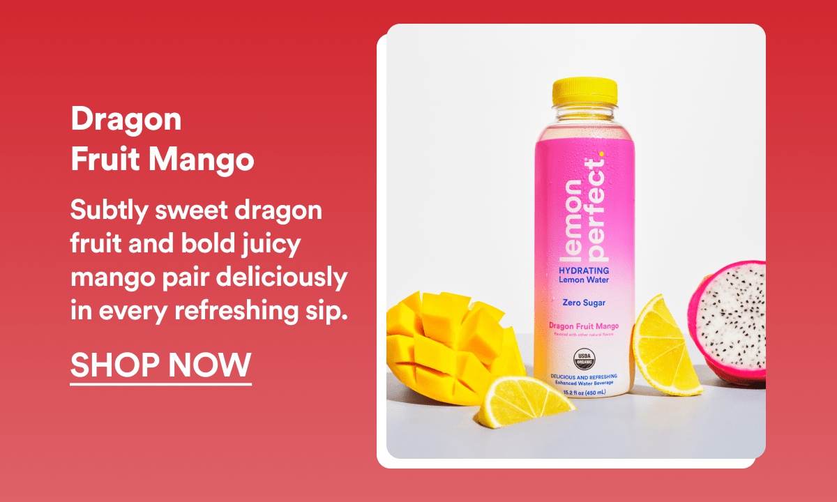 Dragon Fruit Mango | Subtly sweet dragon fruit and bold juicy mango pair deliciously in every refreshing sip. | SHOP NOW