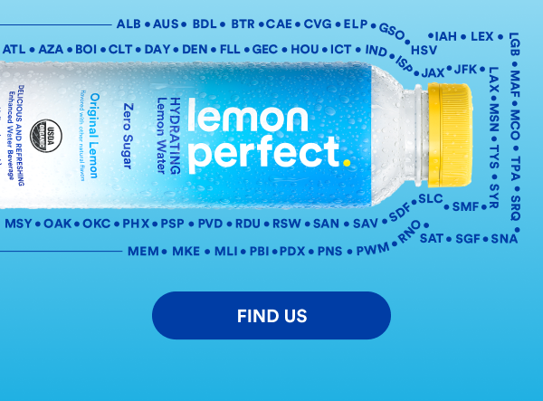 Lemon Perfect Hydrating Lemon Water | Find Us