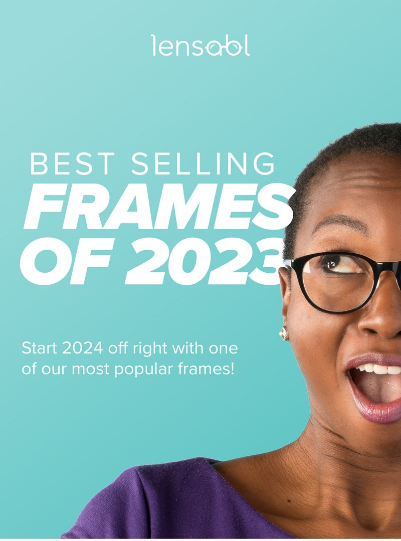 Best Selling Frames of 2023 - Start 2024 off right with one of our most popular frames!