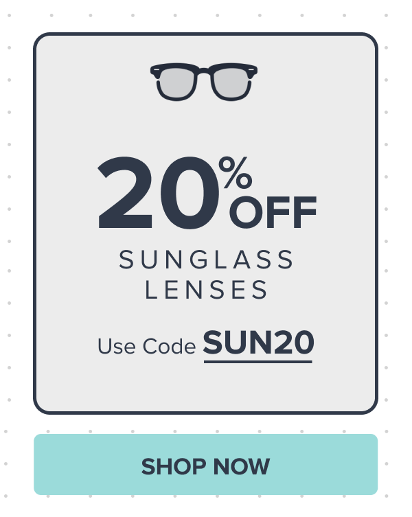 20% OFF Sunglass Lenses