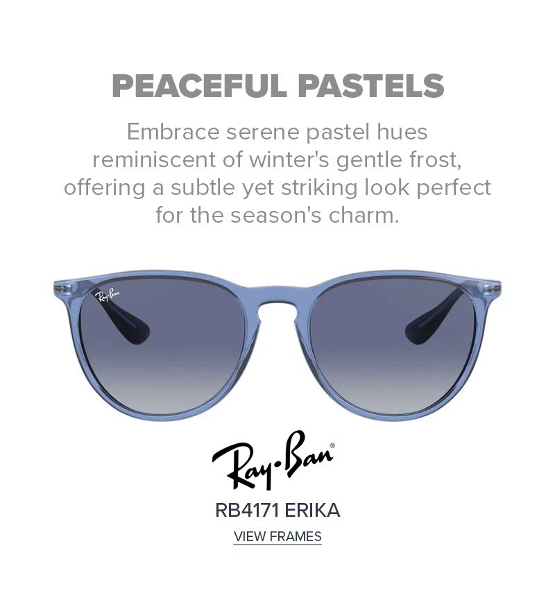 Peaceful Pastels - Embrace serene pastel hues reminiscent of winter's gentle frost, offering a subtle yet striking look perfect for the season's charm. Ray-Ban RB4171 ERIKA - view frames