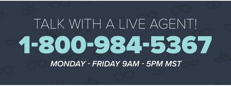 Talk with a live agent! 1-800-984-5367 (Monday - Friday 9am - 5pm PT)