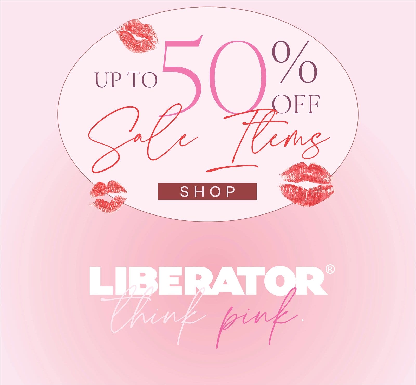 Up to 50% off Sale Items | Liberator Think Pink