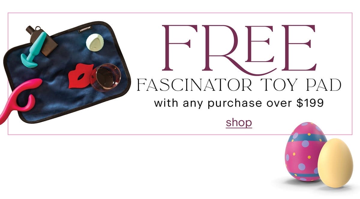 FREE Fascinator Toy Pad with any purchase over \\$199