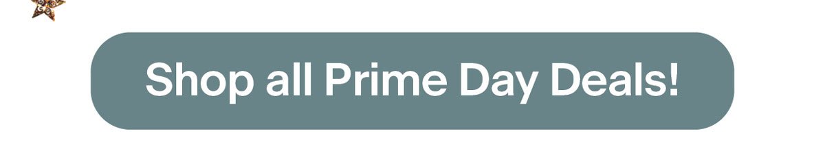 Shop all Prime Day Deals!