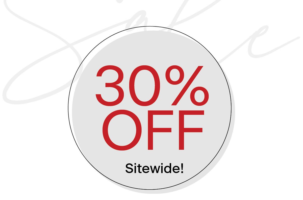 30% off sitewide!