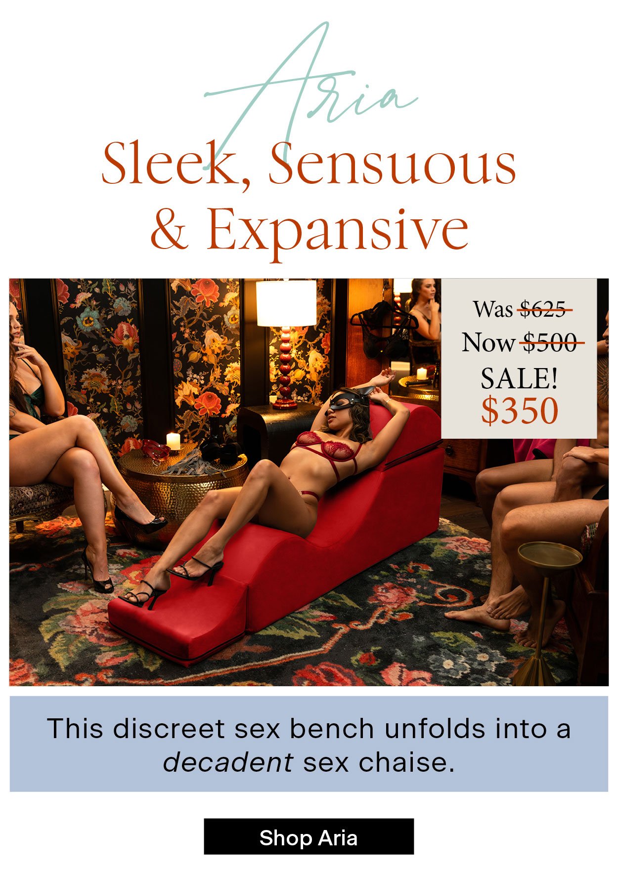 Aria Sleek, Sensuous & Expansive this discreet sex bench unfolds into a decadent sex chaise