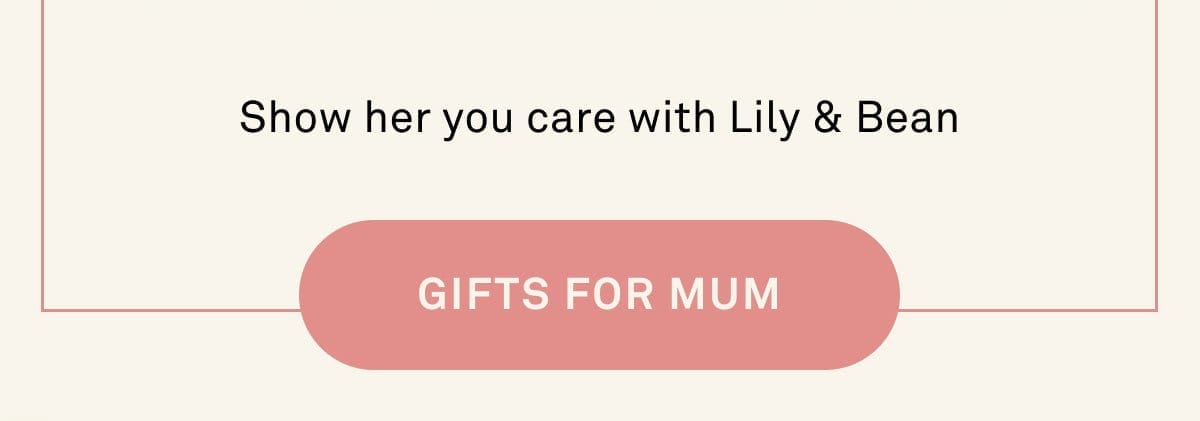 Gifts for Mum