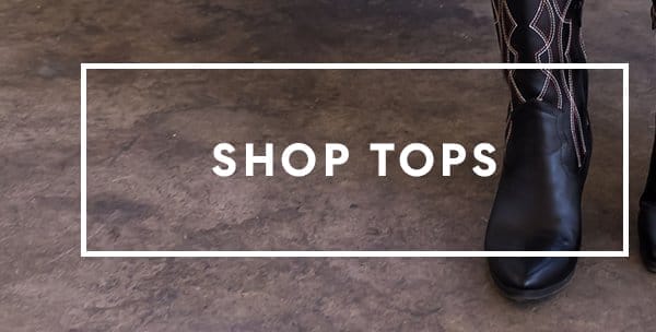 SHOP TOPS