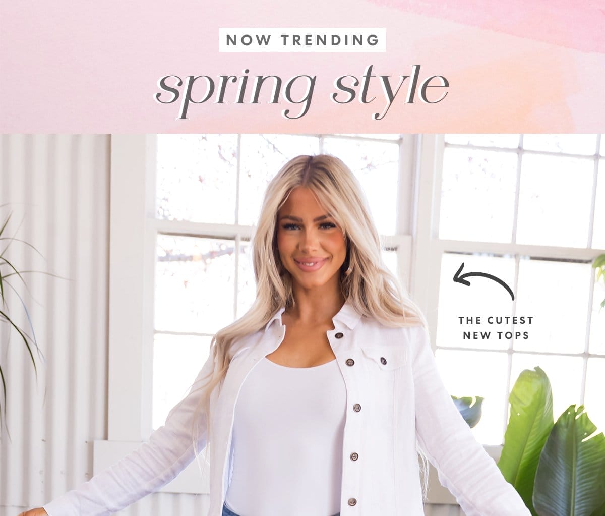 Now Trending: Spring Style